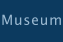 Museum